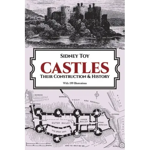 Castles: Their Construction and History - Paperback