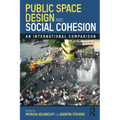 Public Space Design and Social Cohesion: An International Comparison - Paperback