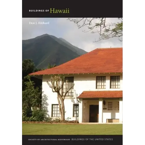 Buildings of Hawaii - Hardcover