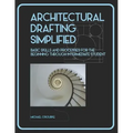 Architectural Drafting Simplified - Paperback
