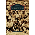 Stone Architecture in Santa Barbara - Hardcover