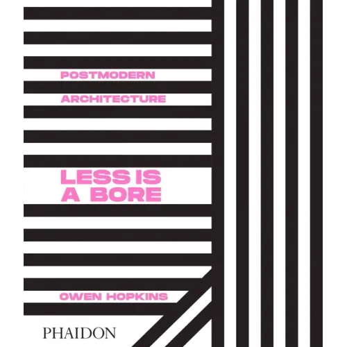 Postmodern Architecture: Less Is a Bore - Hardcover