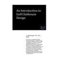 An Introduction to Golf Clubhouse Design - Paperback