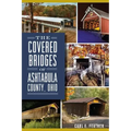 The Covered Bridges of Ashtabula County, Ohio - Paperback