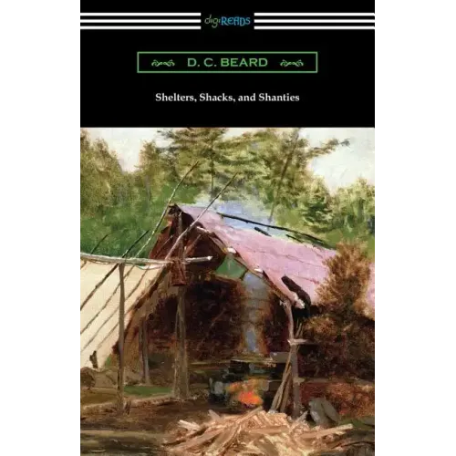 Shelters, Shacks, and Shanties - Paperback