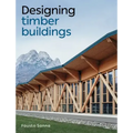 Designing Timber Buildings - Paperback