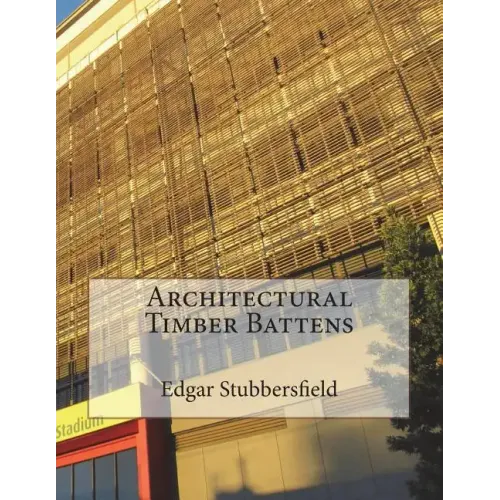 Architectural Timber Battens - Paperback