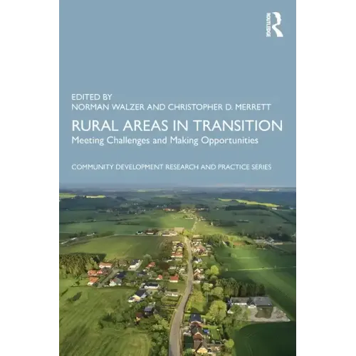 Rural Areas in Transition: Meeting Challenges & Making Opportunities - Paperback