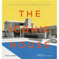 The Iconic House: Architectural Masterworks Since 1900 - Hardcover