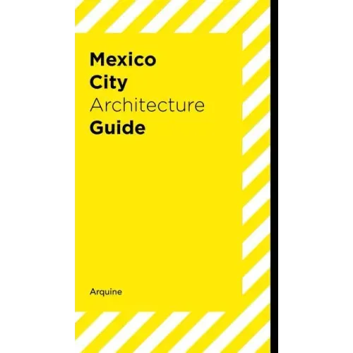 Mexico City Architecture Guide - Paperback