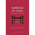 Iamblichus de Anima: Text, Translation, and Commentary - Paperback