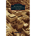 Rochester's Downtown Architecture: 1950-1975 - Hardcover