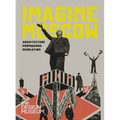Imagine Moscow: Architecture Propaganda Revolution - Hardcover