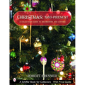 Christmas: 1960-Present: A Collector's Guide to Decorations and Customs - Paperback