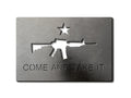 Come and Take it AR-15 Metal Flag Custom Gun Metal Wall Art 24"