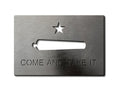 Come and Take It Metal Flag - Custom Gun Wall Art 24 Inch