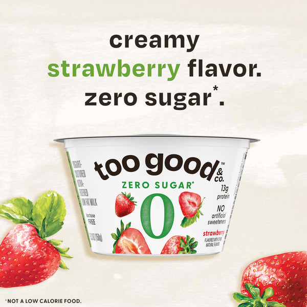 Too Good & Co. Zero Sugar Strawberry Yogurt-Cultured Ultra-Filtered Low Fat Milk Product, Creamy and Delicious Low Fat Yogurt Product Snack Cup with Zero Sugar*, Good Source of Protein, 5.3 OZ Cup