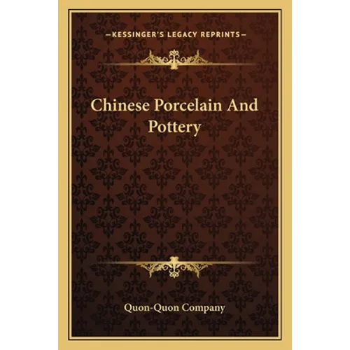 Chinese Porcelain And Pottery - Paperback