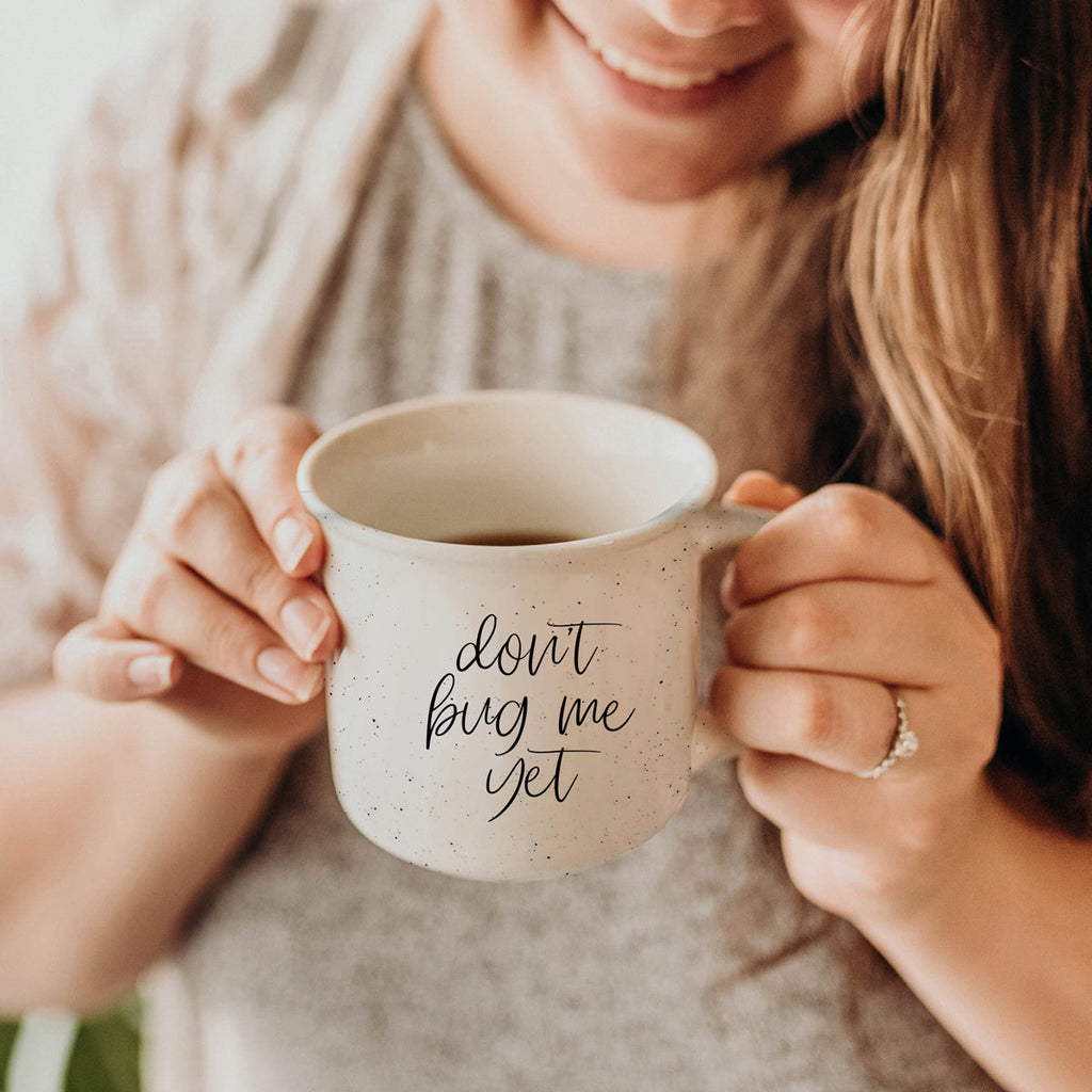Don't Bug Me Yet 14.5oz Ceramic Coffee Mug Double Sided Morning Warning